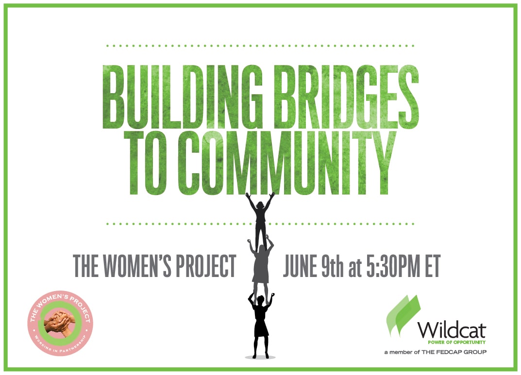 Building Bridges to Community - The Women's Project - Wildcat